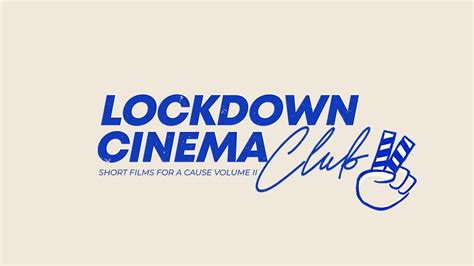 Lockdown Cinema Club .